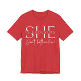 She Is Evolving - Empowerment T-Shirt for Strong Women