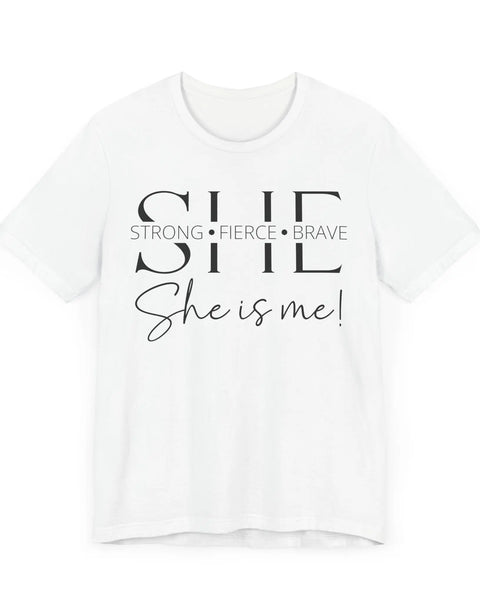 She Is Strong Fierce Brave Motivational Womens Graphic Tee