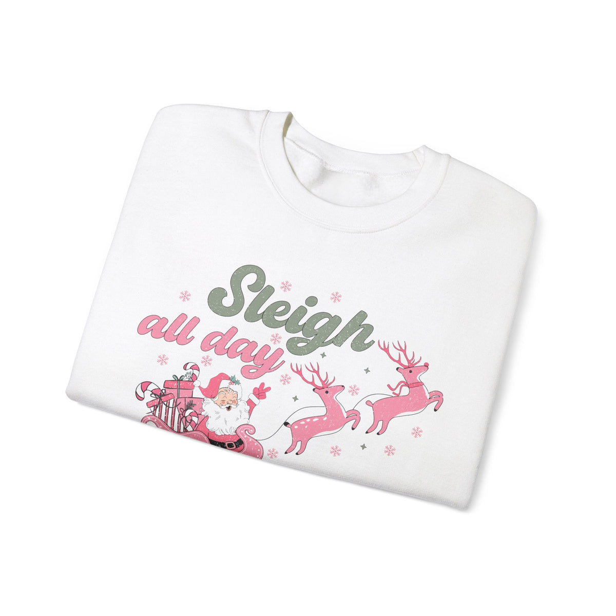 Sleigh All Day Crewneck Sweatshirt - Fun Santa in Sleigh Christmas Sweater - Christmas Spirit