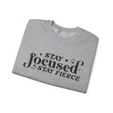 Stay Focused, Stay Fierce - Empowering Motivational T-Shirt for Strong Women