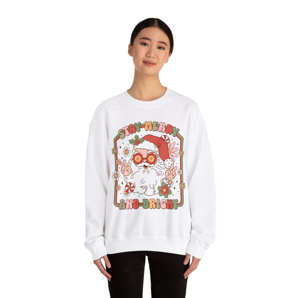 Stay Merry and Bright Crewneck Sweatshirt - Fun Santa Christmas Sweater - Holiday Vibes