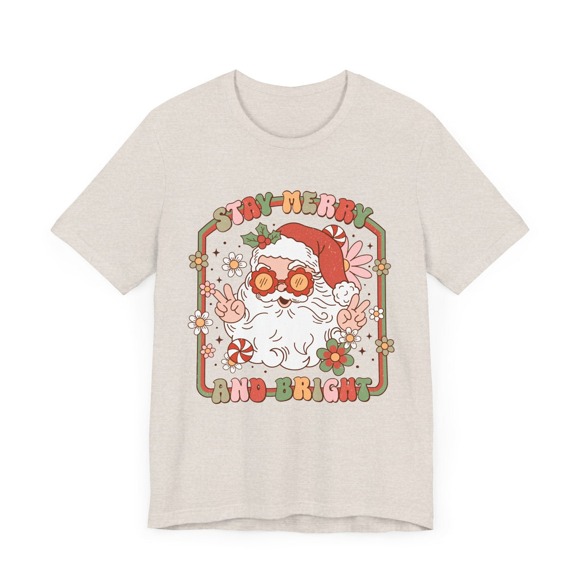 Stay Merry and Bright T-Shirt - Fun Santa Graphic Shirt - Holiday Vibes