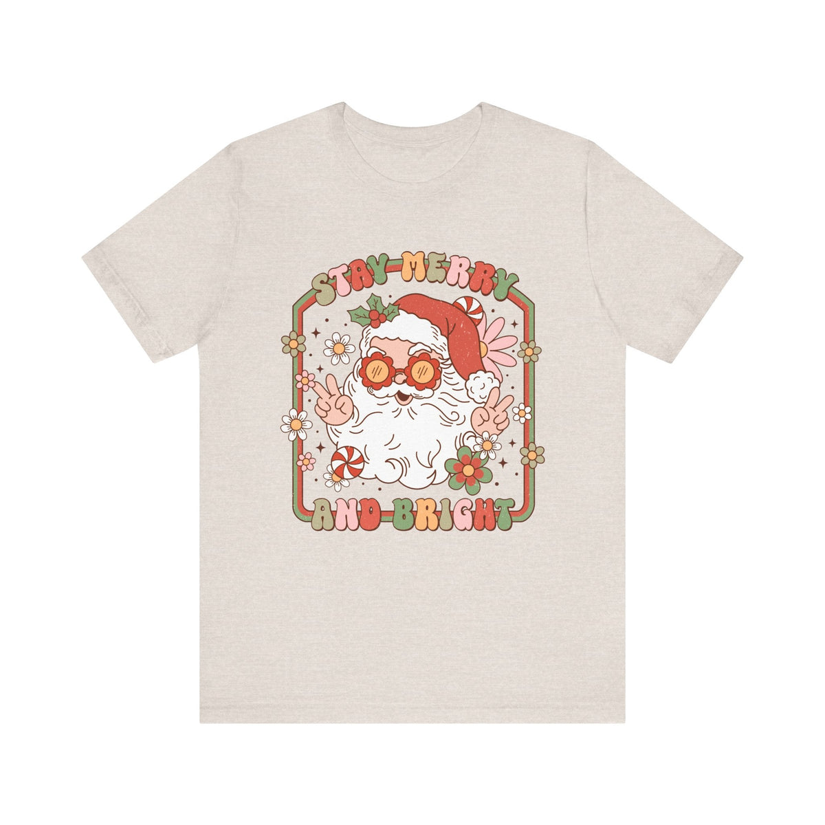 Stay Merry and Bright T-Shirt - Fun Santa Graphic Shirt - Holiday Vibes