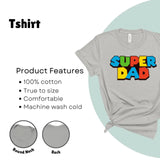 Super Dad - Dads Sweatshirt, Fathers Day Shirt, Dad Birthday Gift, Cool Gift for Dads, Gift for Dad, Husband Gift, Gift