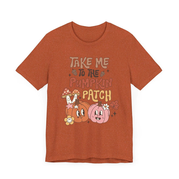 Take Me to the Pumpkin Patch T-Shirt - Retro Fall Graphic Tee - Vintage Pumpkin Patch Design for Autumn Lovers