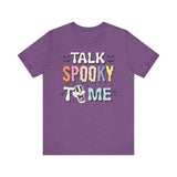 Talk Spooky To Me - Fun Halloween Graphic T-Shirt for Ghost Lovers