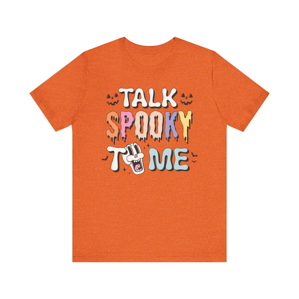 Talk Spooky To Me - Fun Halloween Graphic T-Shirt for Ghost Lovers