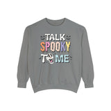 Talk Spooky To Me - Fun Halloween Graphic T-Sweatshirt for Ghost Lovers