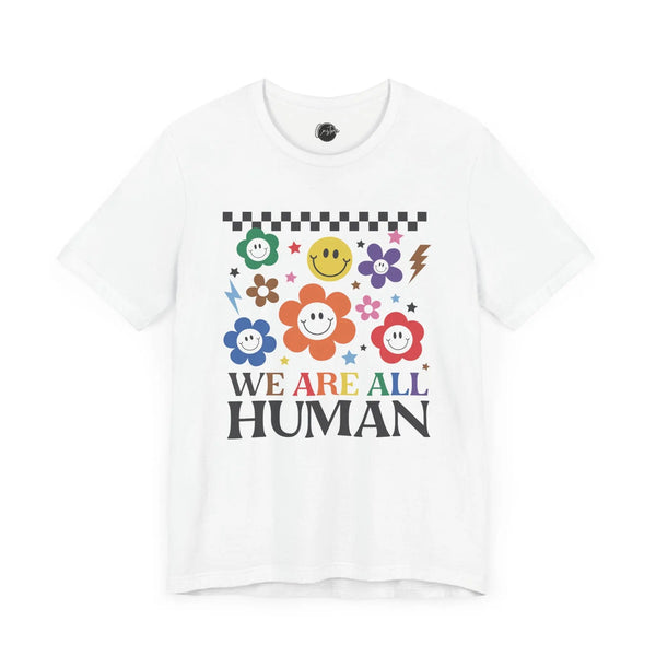 We are All Human - Rainbow Pride Tee | Equality Shirt | LGBTQ+ Support Apparel | Colorful Gay Pride T-Shirt | Inclusive