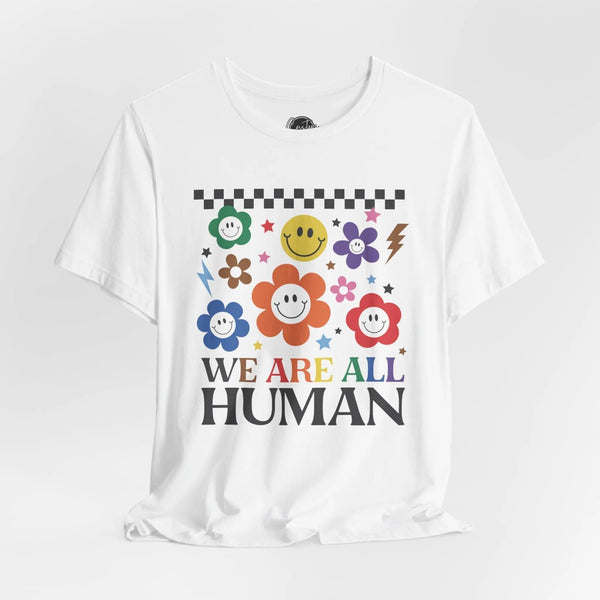 We are All Human - Rainbow Pride Tee | Equality Shirt | LGBTQ+ Support Apparel | Colorful Gay Pride T-Shirt | Inclusive