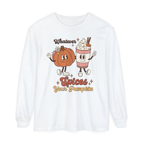 Whatever Spices Your Pumpkin Long SleeveT-Shirt - Funny Fall Quote Tee - Pumpkin Spice Lovers Shirt - Autumn Graphic Tee