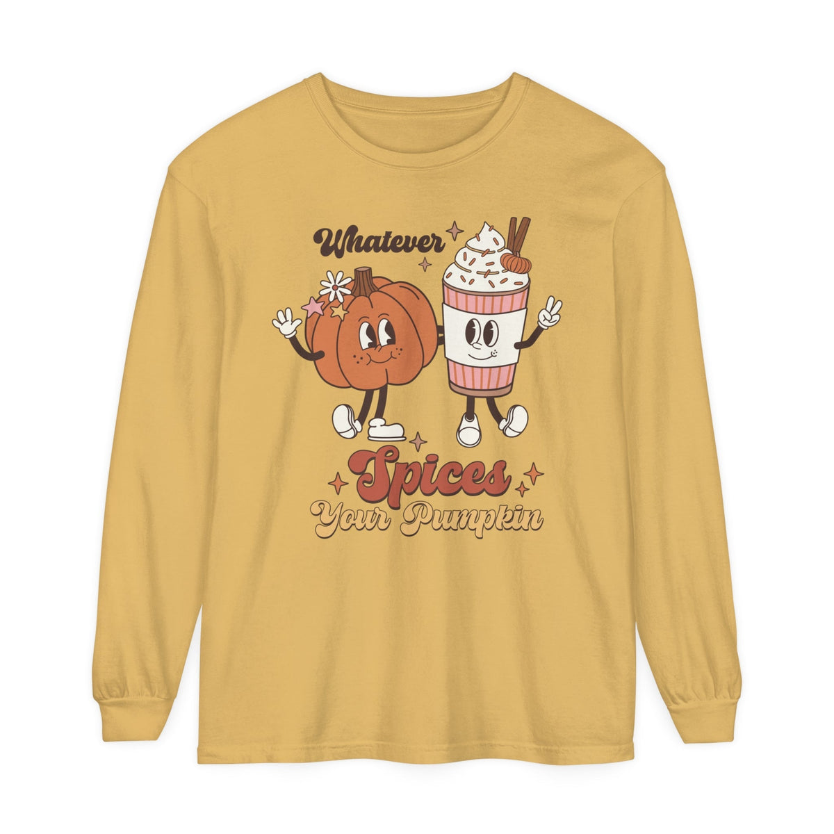 Whatever Spices Your Pumpkin Long SleeveT-Shirt - Funny Fall Quote Tee - Pumpkin Spice Lovers Shirt - Autumn Graphic Tee