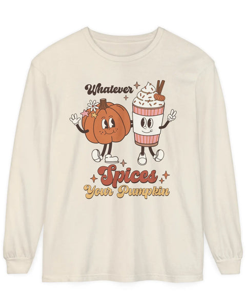 Whatever Spices Your Pumpkin Long Sleeve T Shirt Pumpkin Spice Lovers Tee