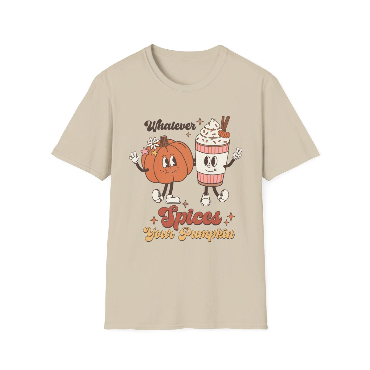 Whatever Spices Your Pumpkin T-Shirt - Funny Fall Quote Tee - Pumpkin Spice Lovers Shirt - Autumn Graphic Tee - Cozy