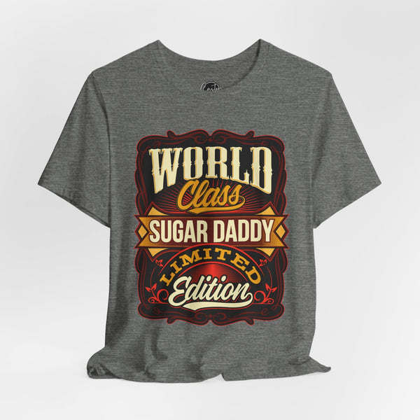 World Class Sugar Daddy Short Sleeve Crew Neck T-Shirt