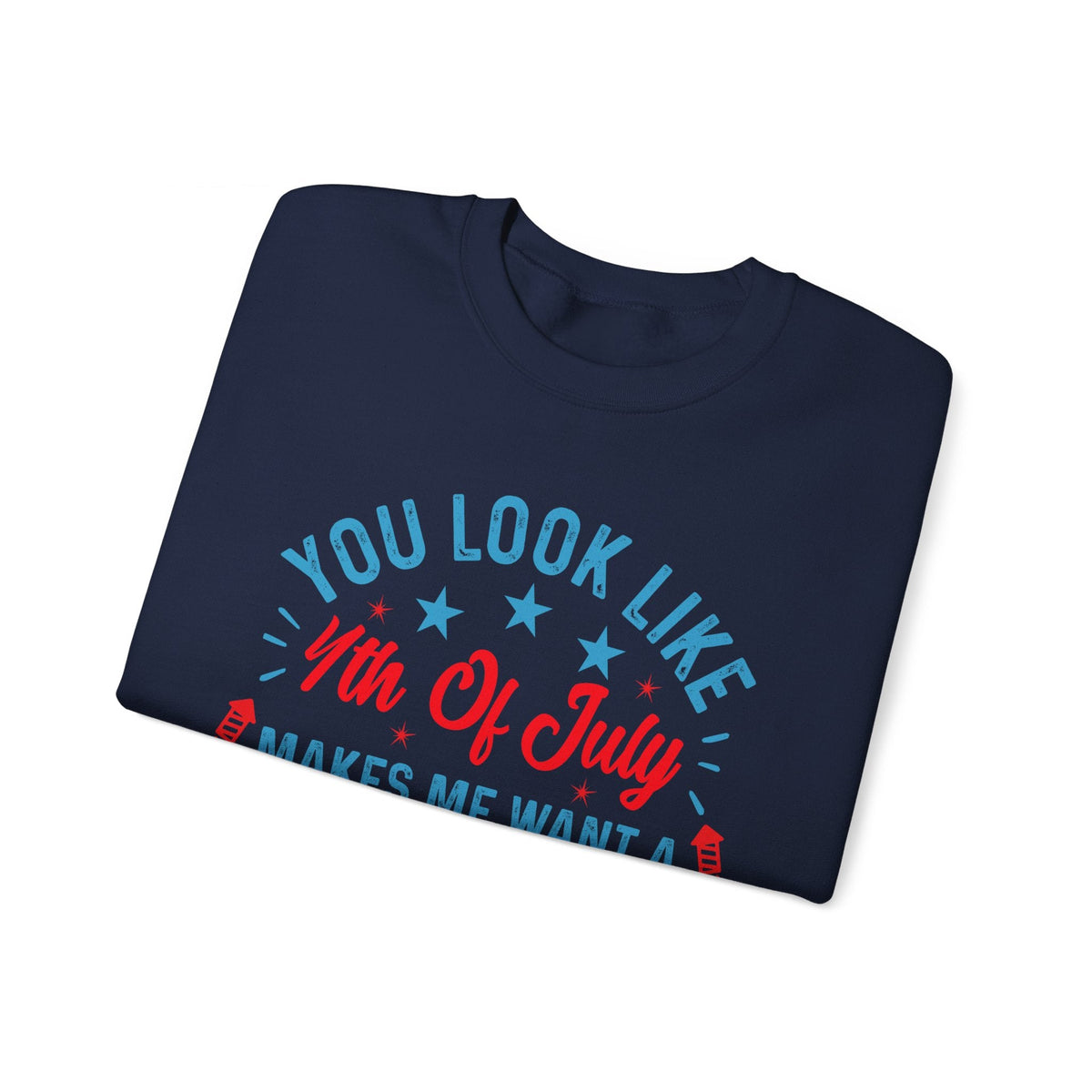 You Look Like 4th of July Unisex Heavy Blend™ Crewneck Sweatshirt